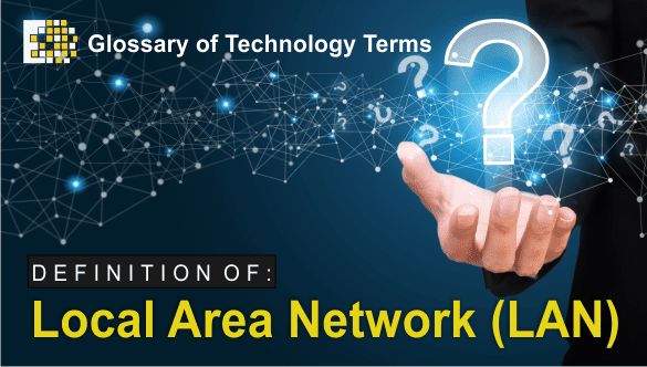 Local Area Network LAN